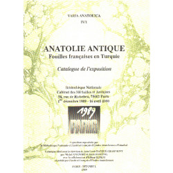 Anatolie antique- fouilles françaises en turquie/ catalogue de...