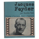 Feyder jacques (cinéma d'aujourd'hui 60 illustrations)