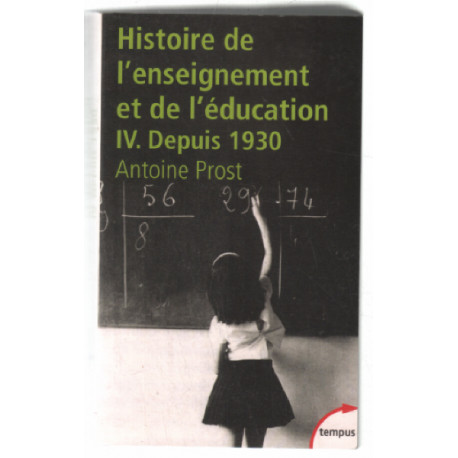 Histoire de l'enseignement et de de l'éducation ( tome IV seul )