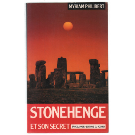 Stonehenge et son Secret