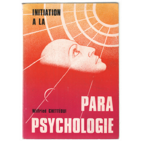 Initiation à la Parapsychologie
