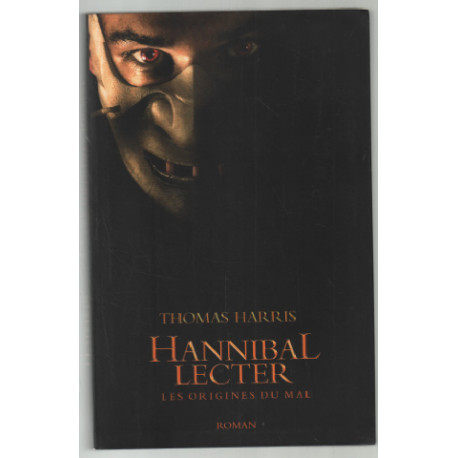 Hannibal lecter : les origines du mal