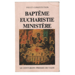 Baptême eucharistie ministère