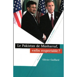 Le Pakistan de Musharraf enfin respectable