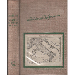 Journal de voyage en italie ( par l'allemagne et la suisse 1580-81 )