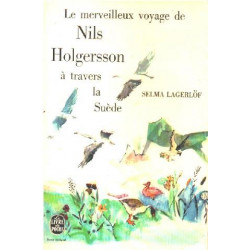 Le merveilleux voyage de Nils Holgersson a travers la suede