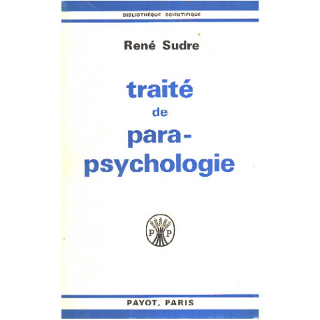 Traité de parapsychologie