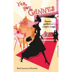 Yes you cannes - amour paillettes et tapis rouge