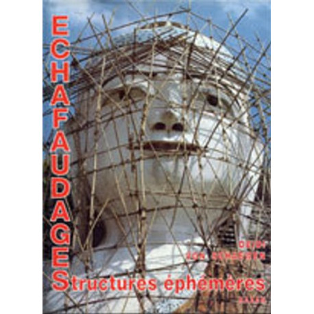 Echafaudages structures éphémères