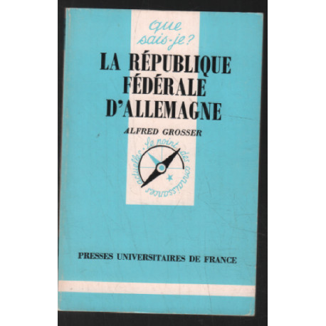 La république fédérale d'Allemagne ( que sais je ? )