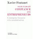 Si on faisait confiance aux entrepreneurs : L'entreprise française...