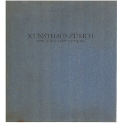 Kunsthaus zürich / 250 werke der sammlung