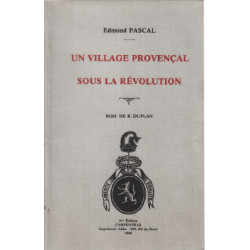 Un village provençal sous la révolution / bois de R.Duplan