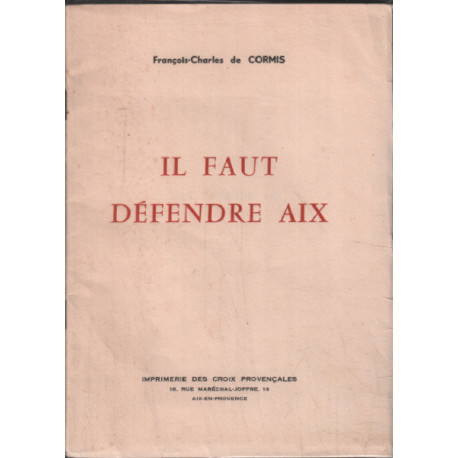 Il faut défendre Aix