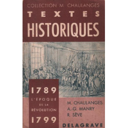 Textes historiques 1789-1799 / l'époque de la revolution