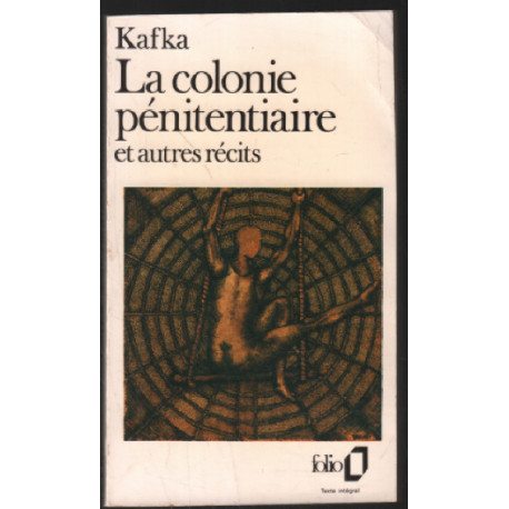 La colonie pénitentiaire et autres récits
