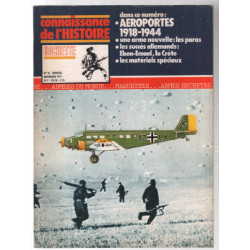 Aéroportés 1918-1944 / Connaissance de l'histoire n° 18