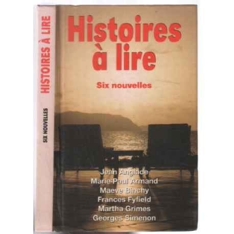 Histoires à lire : six nouvelles