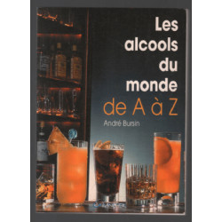 Les alcools du monde de A à Z