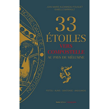 33 Etoiles Vers Compostelle au Pays de Melusine
