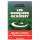 Les Mosquees De Roissy- Nouvelles Revelations Sur L'islamisation En...