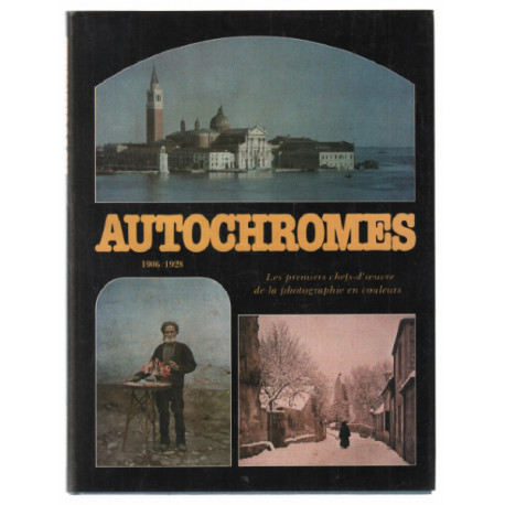 Autochromes 1906/1928