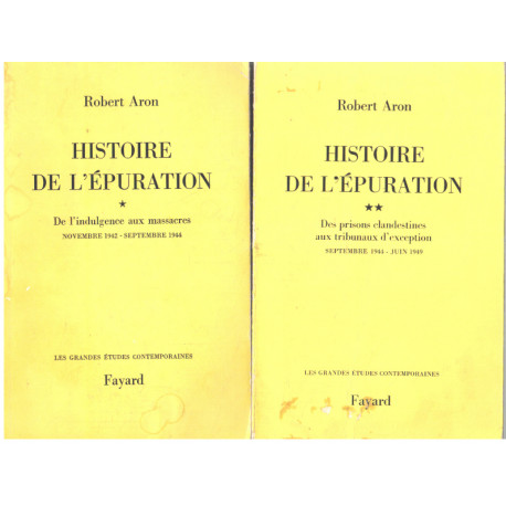 Histoire de l'épuration (2 premiers tomes) : T1 De l'indulgence...
