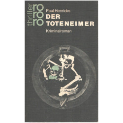 Der Toteneimer. Kriminalroman. ( rororo thriller 2127)