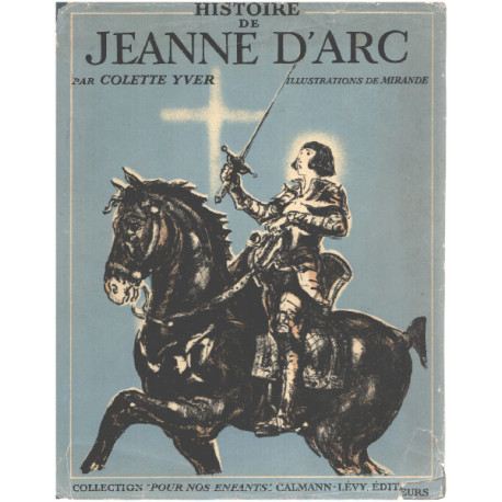 Histoire de Jeanne d'arc / illustrations de Mirande