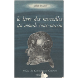 Le livre des merveilles du monde sous-marin /préface du commandant...