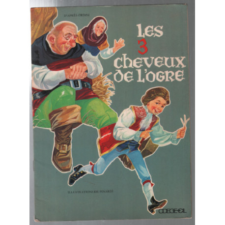 Les 3 cheveux de l'ogre (illustrations de pinardi)