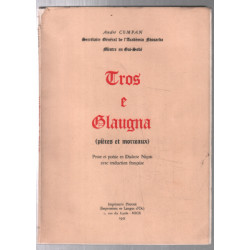 Tros e glaugna (pièce et morceaux) (dialecte nicois et francais en...