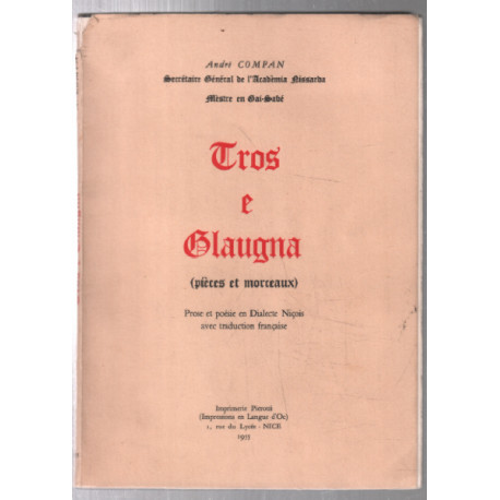 Tros e glaugna (pièce et morceaux) (dialecte nicois et francais en...
