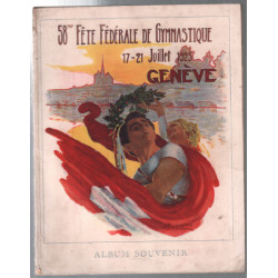 58e fete générale de gymnastique : Album souvenir 1925