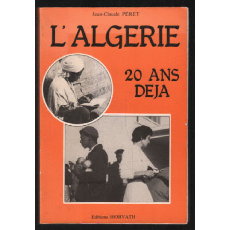 L'algérie : 20 ans déjà