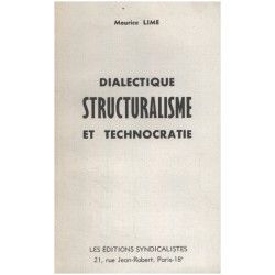 Dialectique structuralisme et technocratie