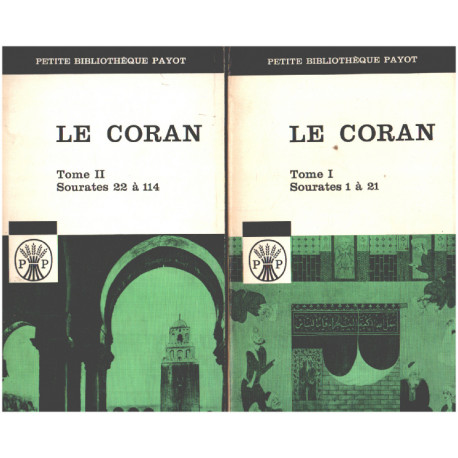Le coran / sourates 1 à 114 / 2 tomes