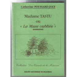 Madame Tastu ou La muse oubliée : Biographie (Les carnets de la...