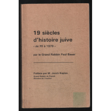 19 siècles d'histoire juive (de 70 à 1979)