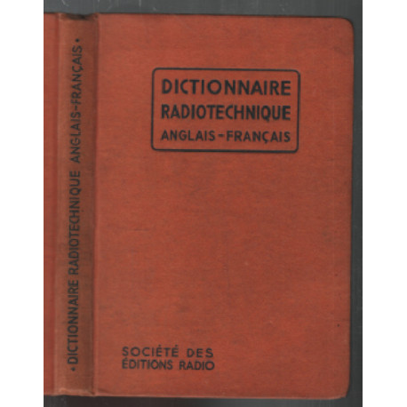 Dictionnaire radio technique anglais-francais