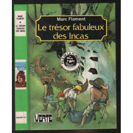 Le trésor fabuleux des incas