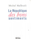 La République des bons sentiments