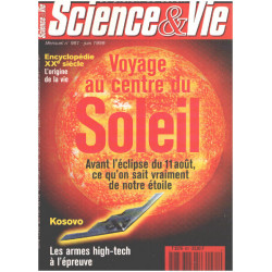 Science et vie n° 981 / voyage au centre du soleil