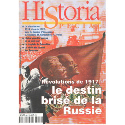 Historia special n° 49 / revolutions de 1917 : le destin brisé de...