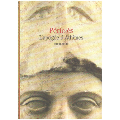 Périclès : L'apogée d'Athènes