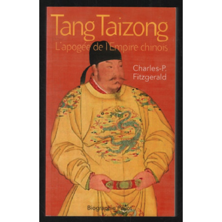 Tang Taizong L'apogee de l'Empire chinois