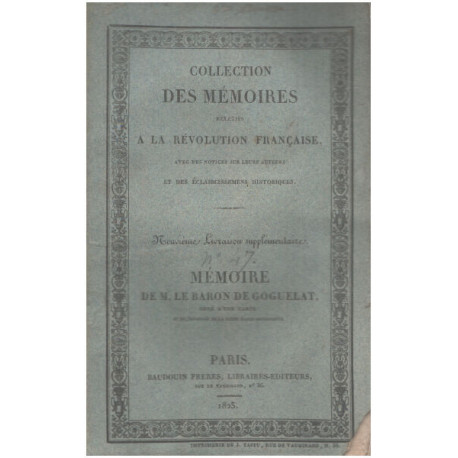 Memoire de Le Baron de Goguelat: Lieutenant General Sur Les...