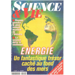Science et vie n° 931 / energie : un fantastique trésor caché au...