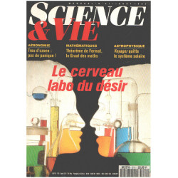 Science et vie n° 911 / le cerveau labo du désir