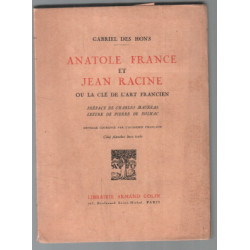 Anatole france et jean racine ou la clé de l'art francien (1927)